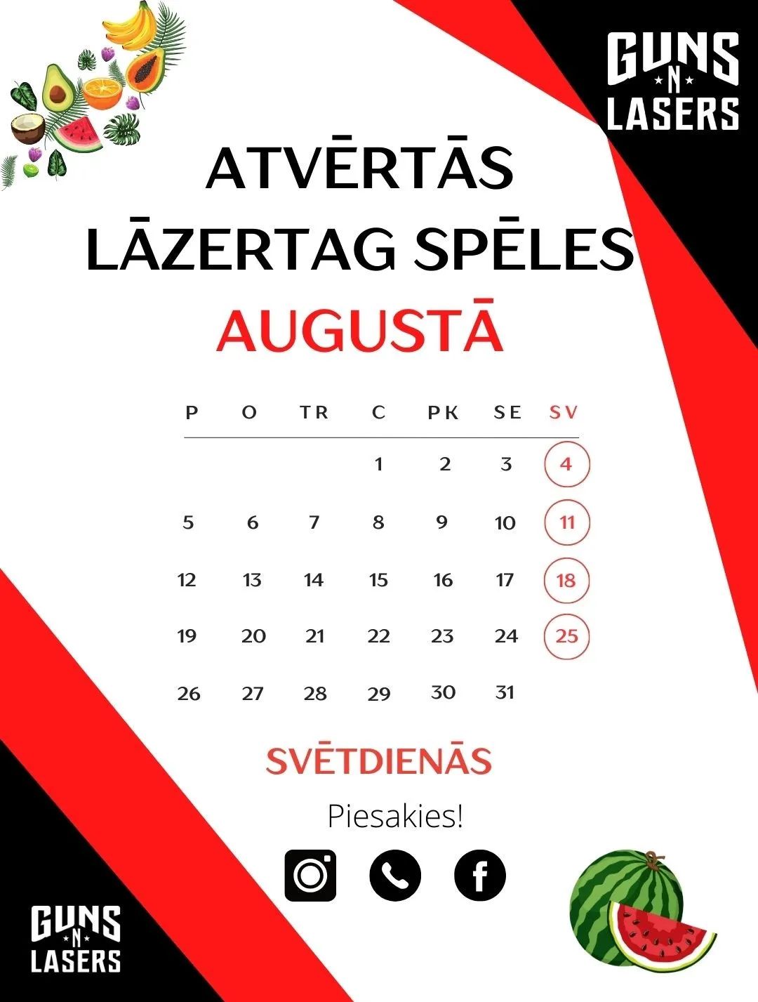 PUBLISKAS SPĒLES LĀZERTAGA AUGUSTS